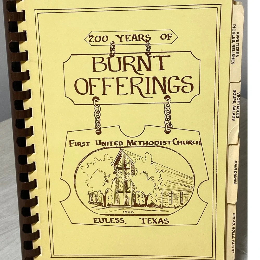 Vintage 1984 Burnt Offerings Cookbook First United Methodist Church Euless Texas